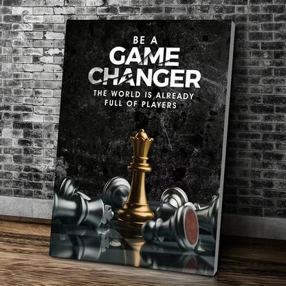 (BEST SELLER) Be A Game Changer (unframed)